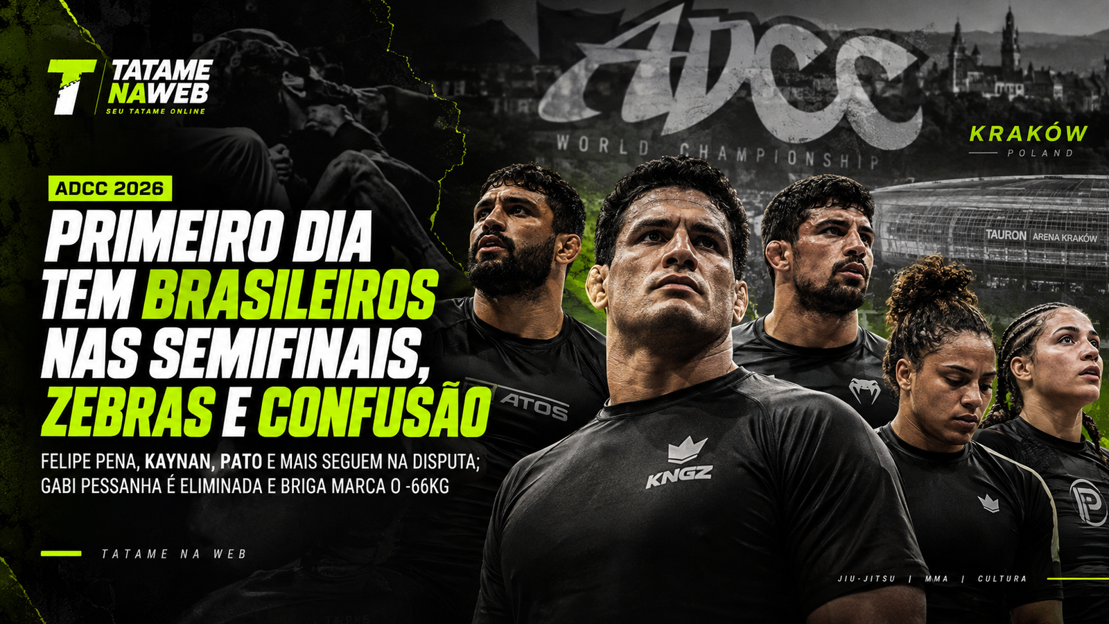 Banner do TatameNaWeb sobre o primeiro dia do ADCC em Cracóvia, destacando brasileiros classificados às semifinais, zebras e acontecimentos da competição.
