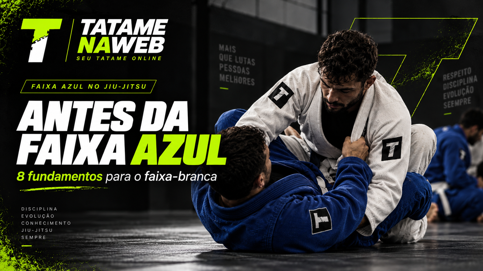 Faixa azul no Jiu-Jitsu e fundamentos para o faixa-branca