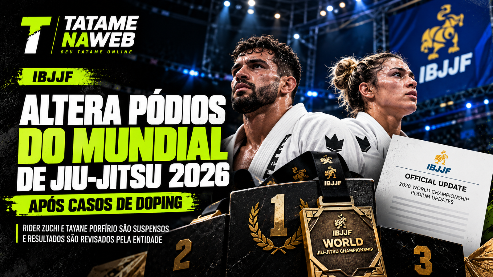 IBJJF altera pódios do Mundial de Jiu-Jitsu 2026 após casos de doping