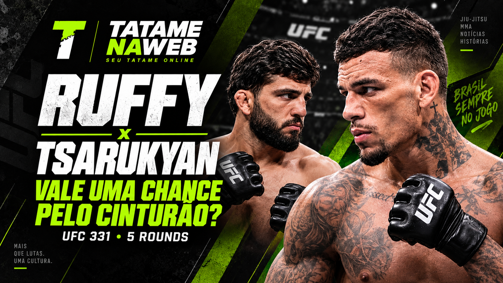 Ruffy x Tsarukyan no UFC 331 em luta importante pelo peso-leve
