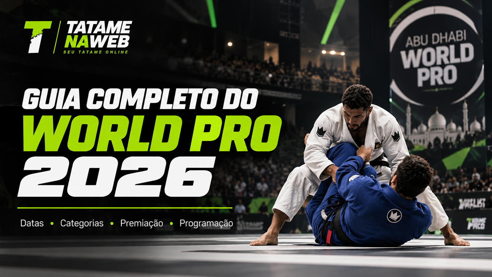 Imagem ilustrativa do Abu Dhabi World Pro 2026, campeonato internacional de Jiu-Jitsu realizado na Mubadala Arena