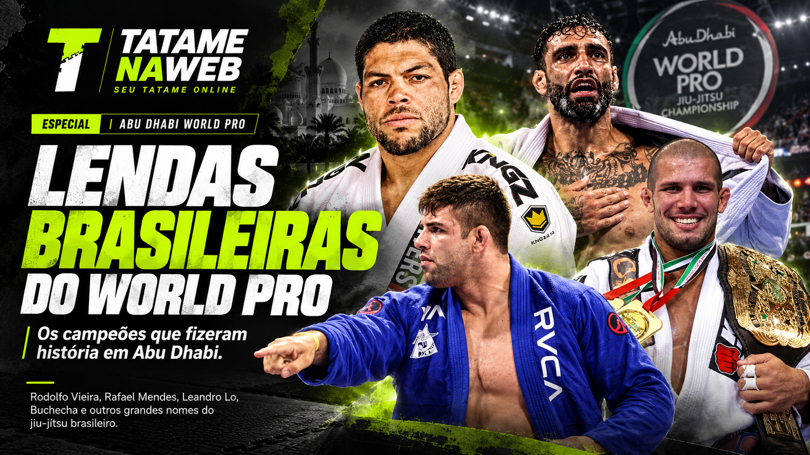 Brasileiros campeões do Abu Dhabi World Pro: grandes nomes da história do jiu-jítsu