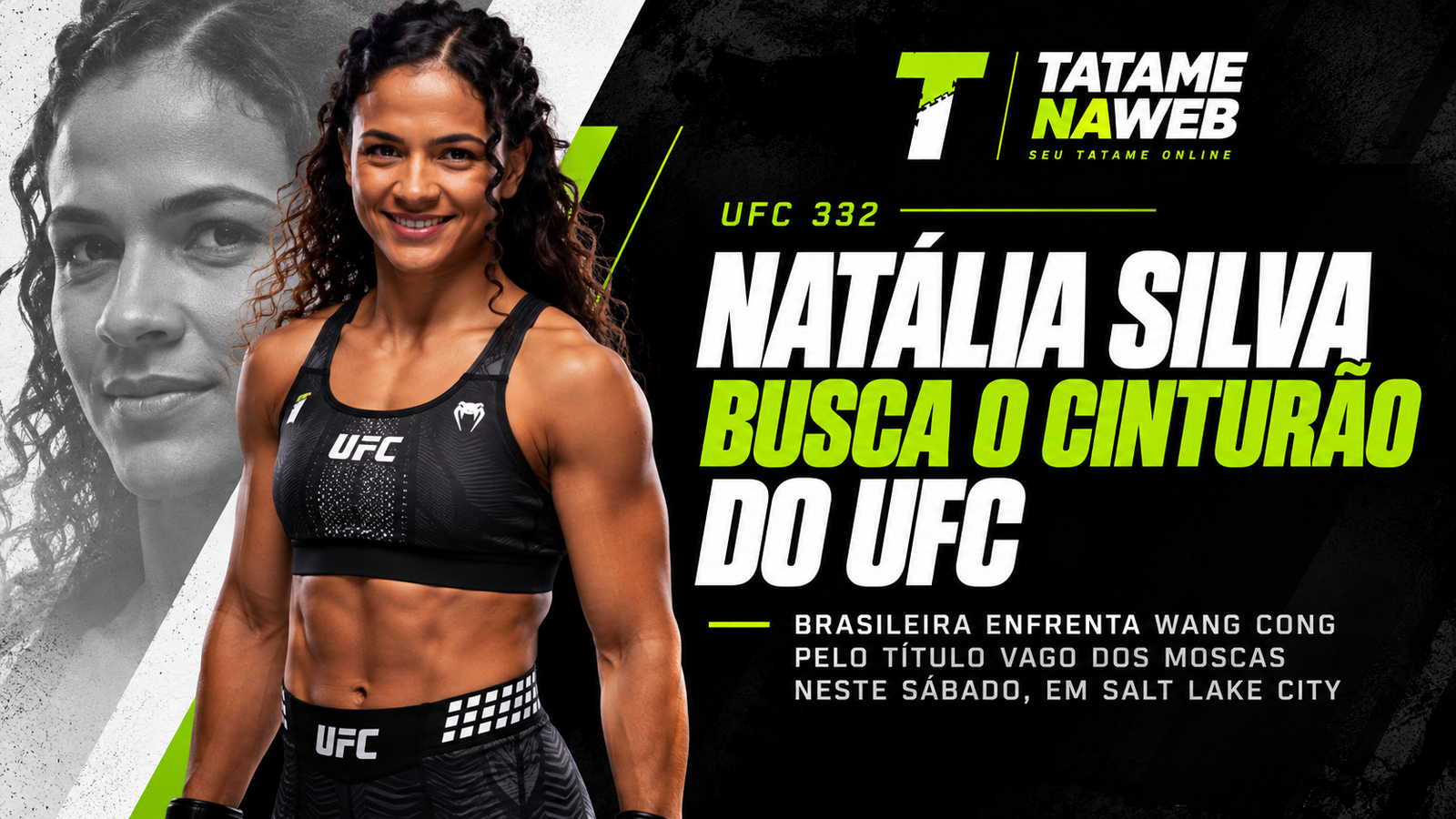 Natália Silva disputa cinturão do UFC contra Wang Cong no UFC 332